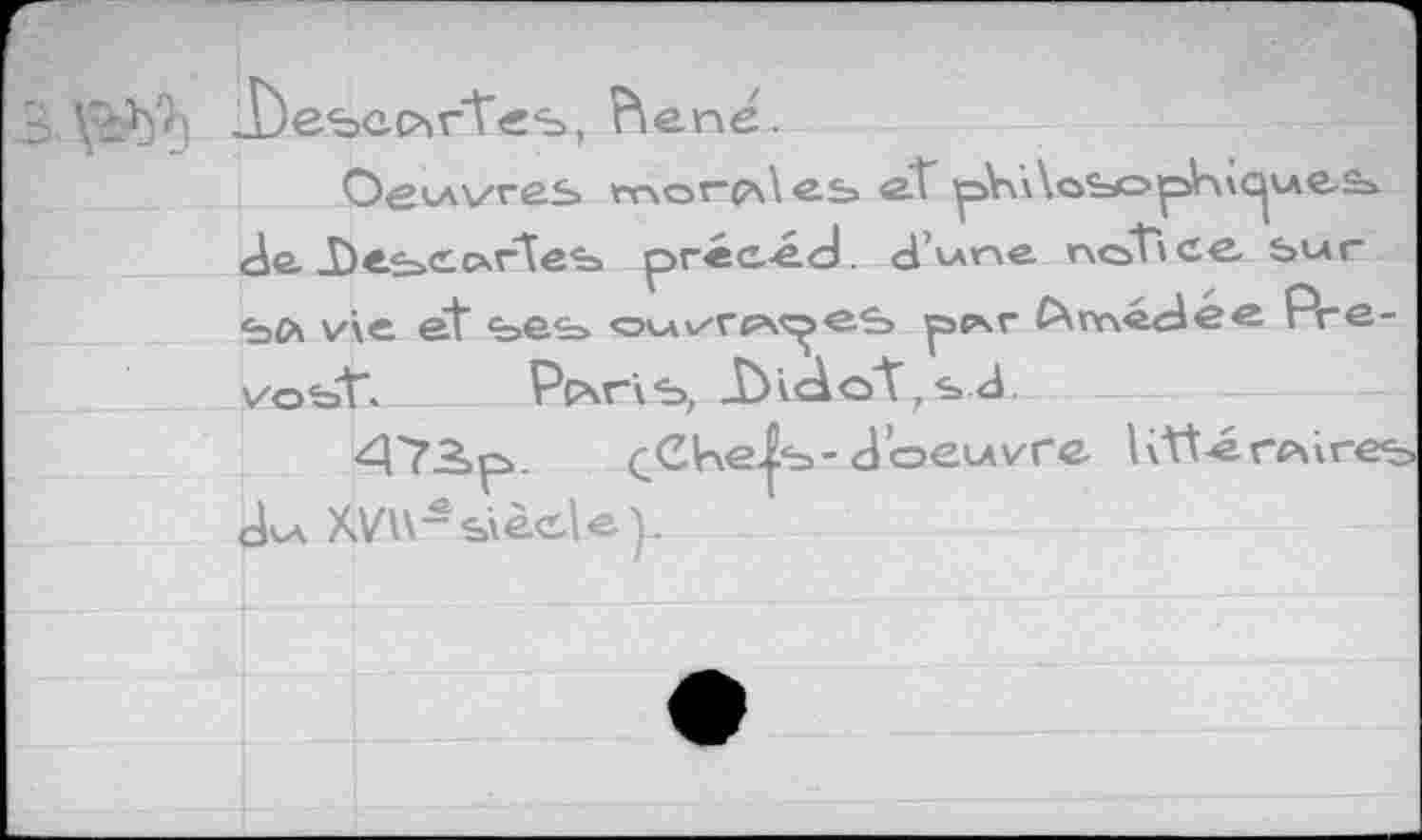 ﻿Oeuvres mortes <гХ
de. ЛЗееьСогЛеъ précéd. еГъмпе notice s>ur Ьй vie et <beç=» oui/r^cs pc^r C\m«ciee Pre-vobt. PcxriS, -ôicAo't, s3.
472>p. cCkelb-doeixvfe littéraires